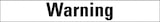 thumbnail of Aufkleber I Signalwort Warning, Folie, selbstklebend, 148x20mm, 5/Bogen, GHS-Verordnung