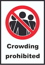 thumbnail of Crowding prohibited Symbol und Text Schild A0 Rückseite selbstklebend