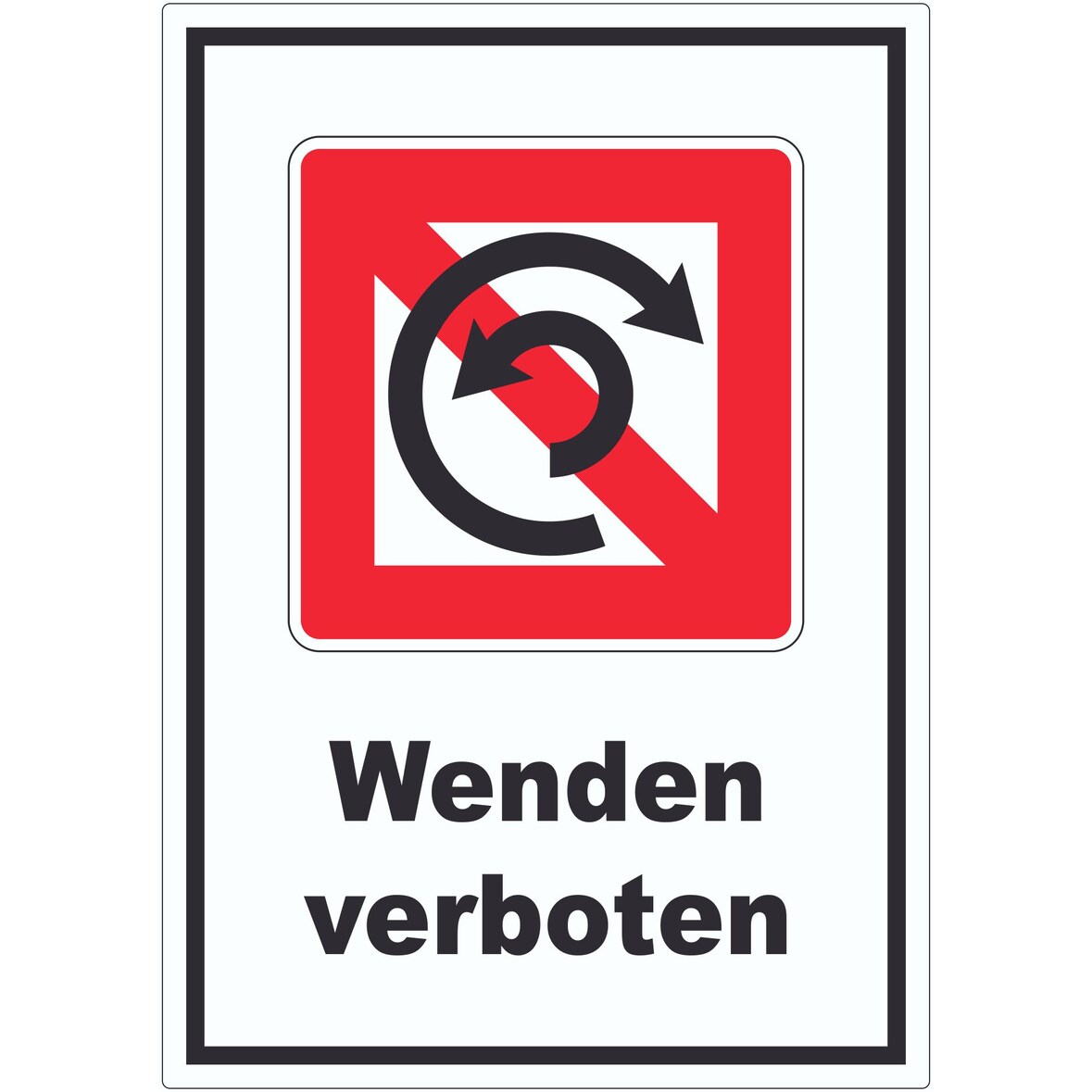 Wenden verboten Symbol und Text Wendeverbot A6 (105x148mm)