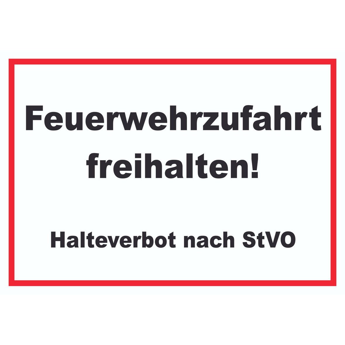 Feuerwehrzufahrt freihalten Halteverbot nach StVO Schild A4 Rückseite selbstklebend