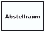 thumbnail of Abstellraum Schild mit Text Lager waagerecht A3 (297x420mm)