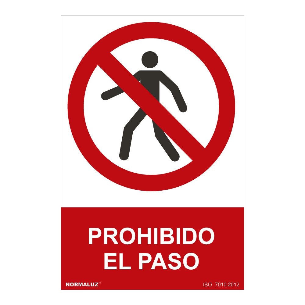 Señal de prohibido el paso normaluz 30x40 cm