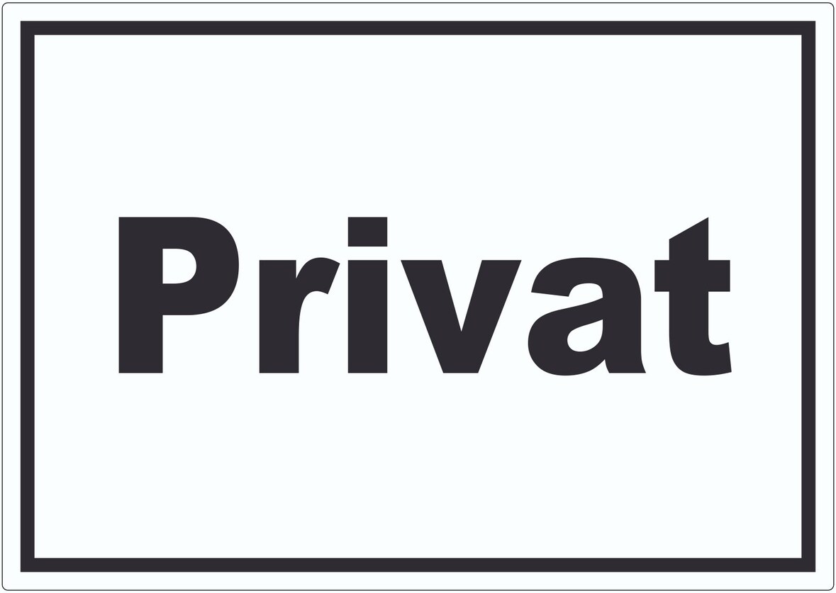 Privat Schild schwarz-weiß A4 (210x297mm)