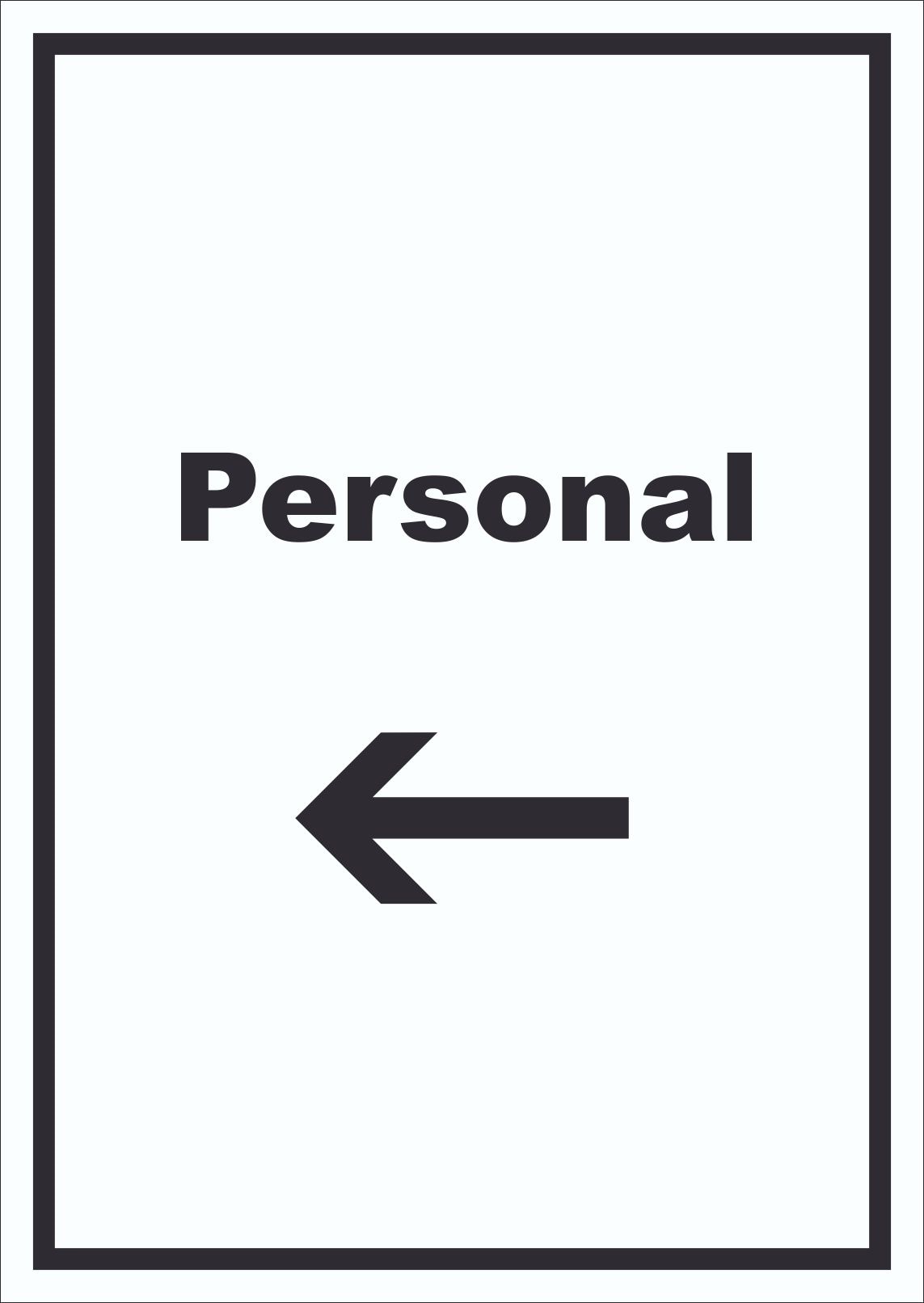 Personal Schild mit Text und Richtungspfeil links hochkant A3 (297x420mm)