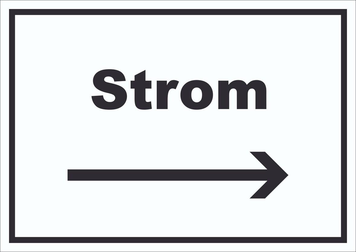 Strom Schild mit Text und Richtungspfeil rechts Anschluss waagerecht A5 (148x210mm)