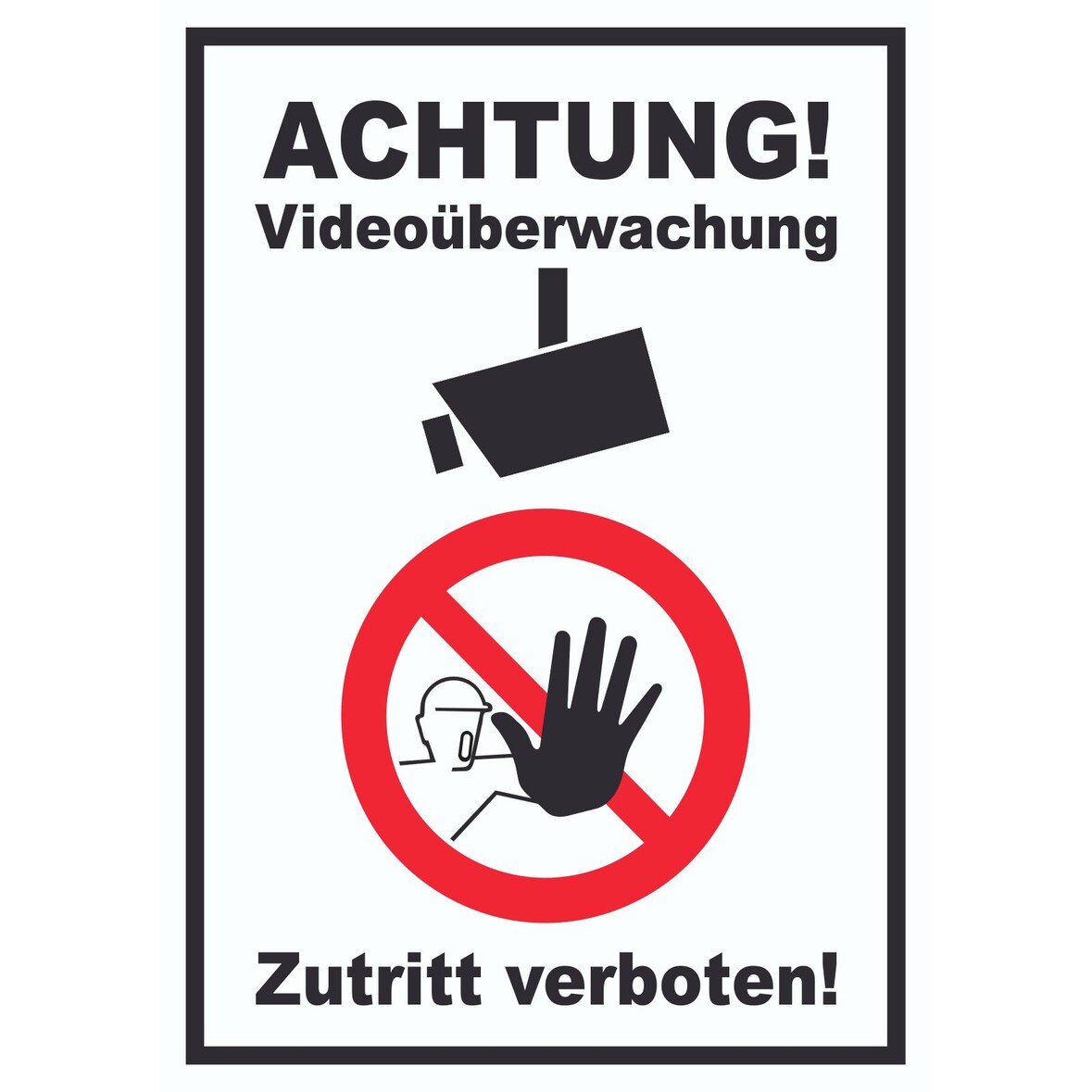 Achtung Videoüberwachung Zutritt verboten Schild A3 Rückseite selbsklebend