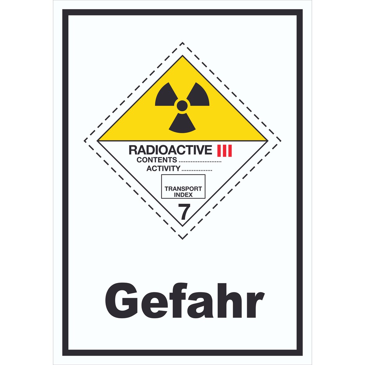 Schild radioaktive Stoffe Radioactive Gefahr III-GELB hochkant A3 (297x420mm)