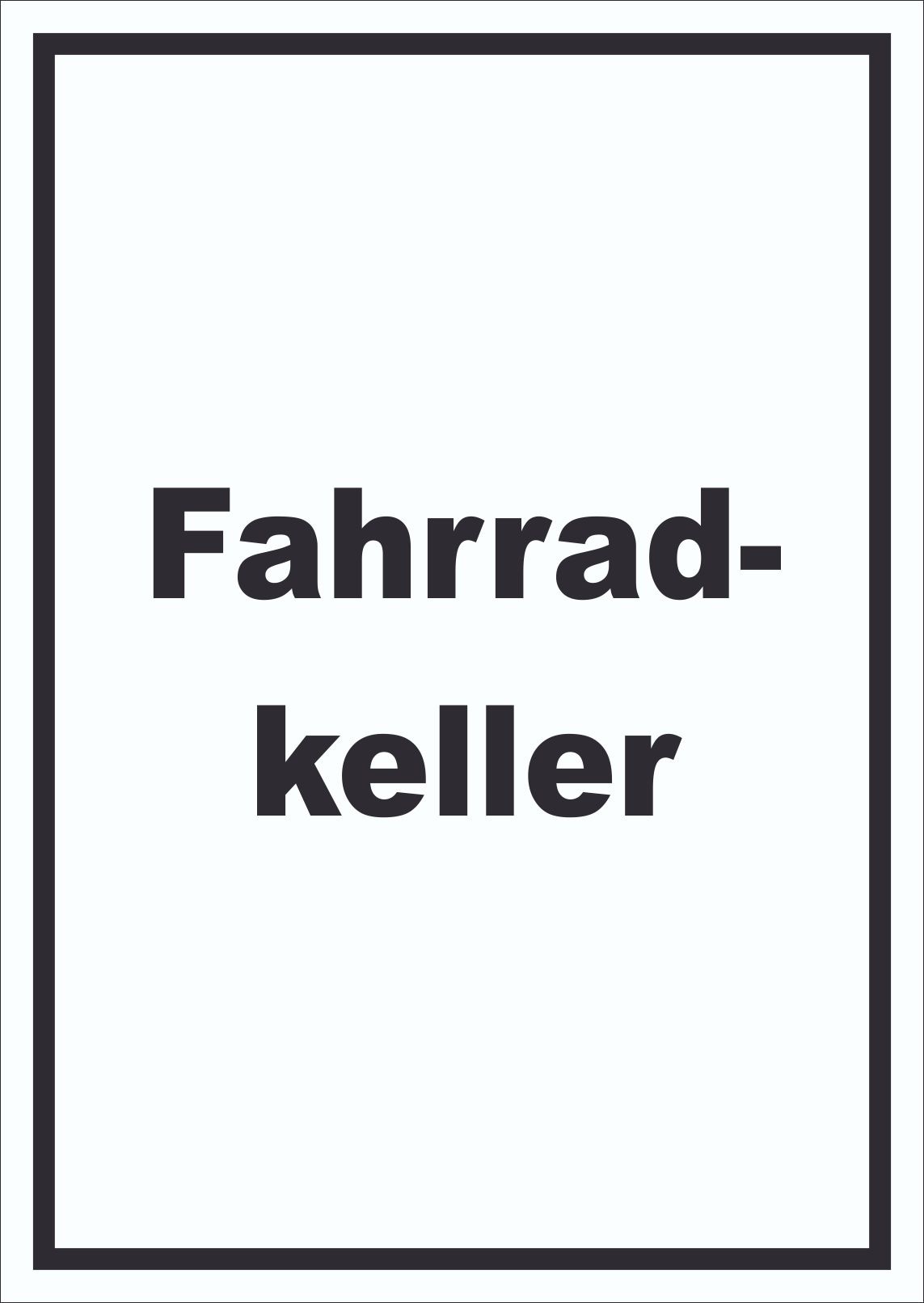 Fahrradkeller Schild mit Text Rad Bike hochkant A0 Rückseite selbstklebend