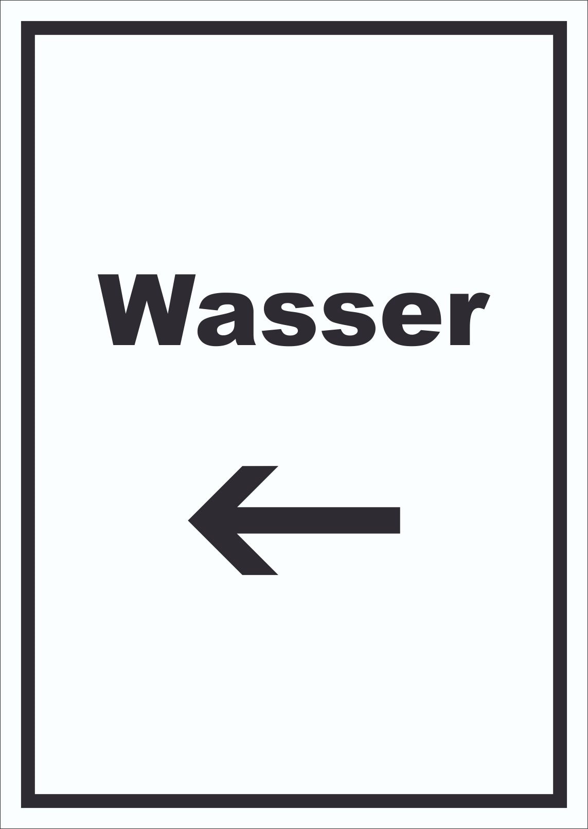 Wasser Schild mit Text und Richtungspfeil links Anschluss hochkant A1 Rückseite selbstklebend