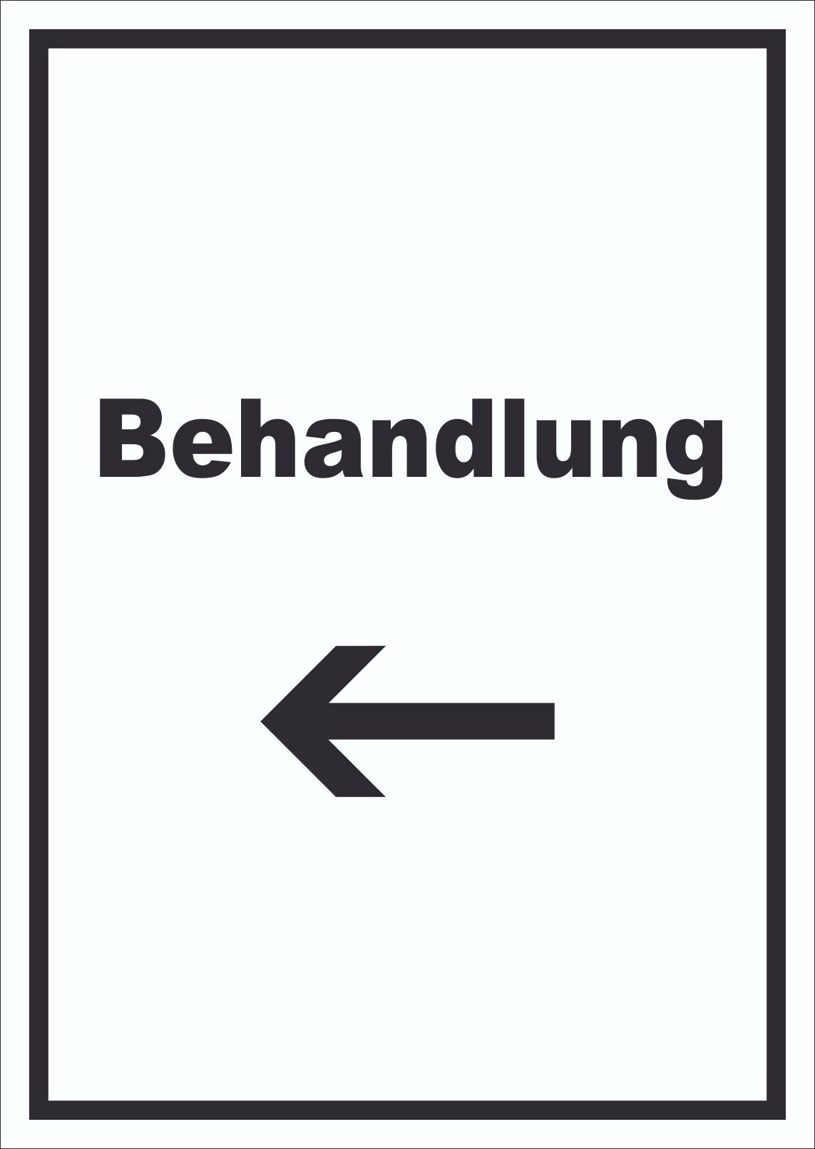 Behandlung Schild mit Text und Richtungspfeil links Behandlungsraum hochkant A1 (594x841mm)