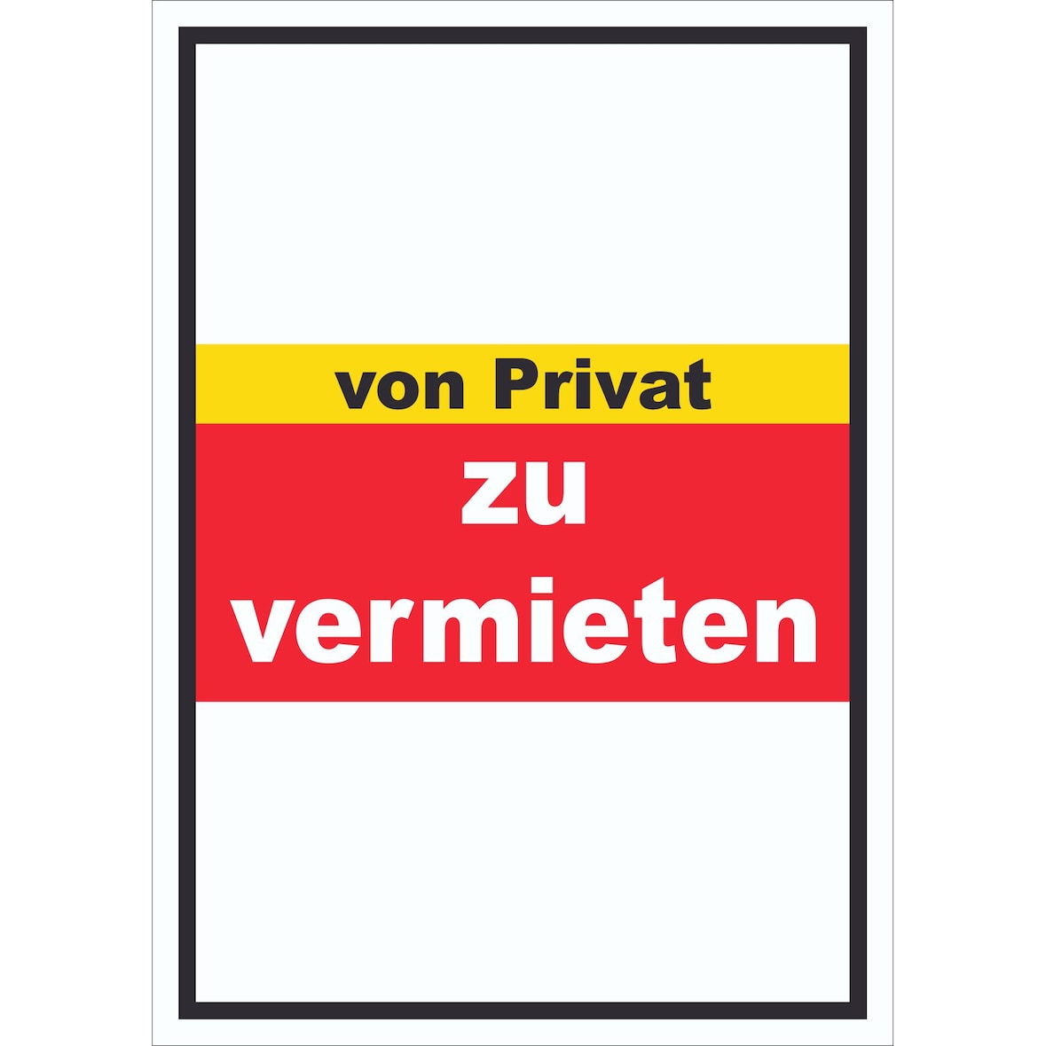 zu vermieten von privat Schild mit Text Verkaufsschild hochkant A0 Rückseite selbstklebend
