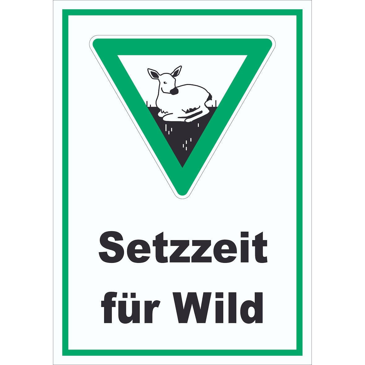 Setzzeit für Wild Schild A1 Rückseite selbstklebend