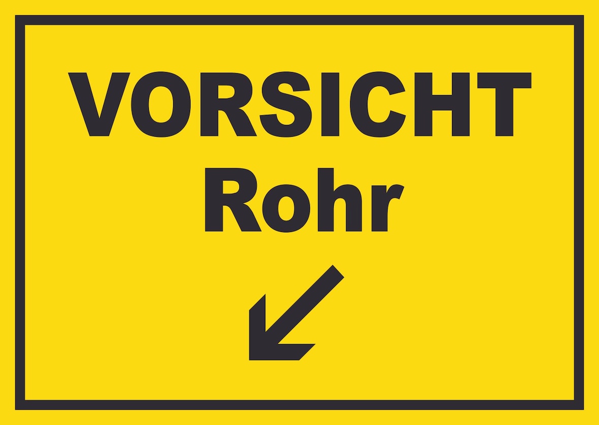 Vorsicht Rohr mit Richtungspfeil links unten Schild A6 Rückseite selbstklebend