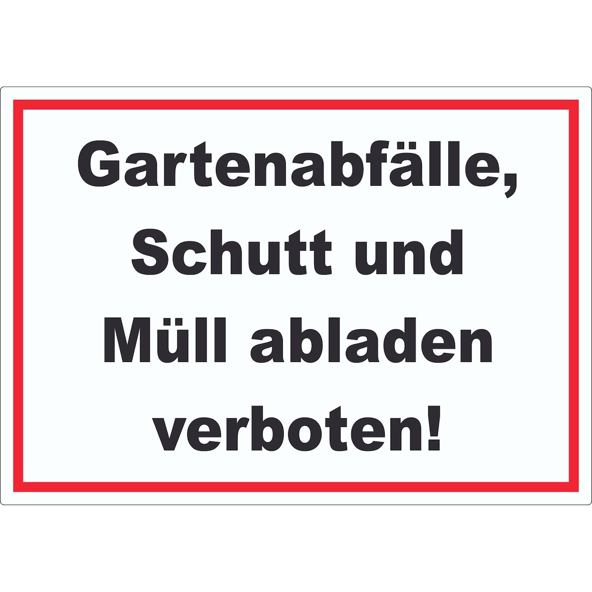 Gartenabfälle, Schutt und Müll abladen verboten Aufkleber A9 (37x52mm)