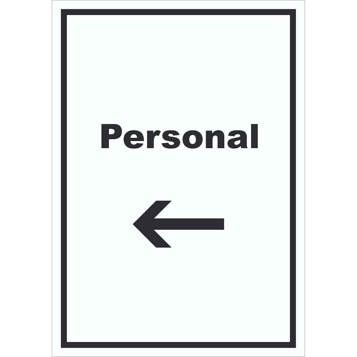 Personal Schild mit Text und Richtungspfeil links hochkant A4 (210x297mm)