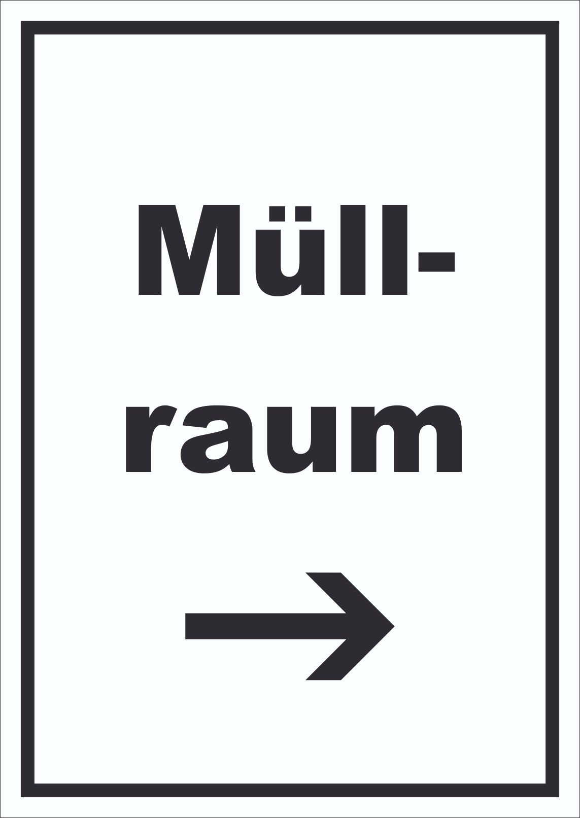 Müllraum Schild mit Text Richtungspfeil rechts Abfall Mülltrennung hochkant A6 Rückseite selbstklebend