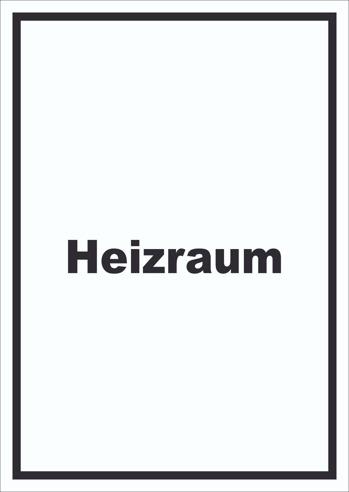 Heizraum Schild mit Text Heizung Wärme hochkant A5 Rückseite selbstklebend
