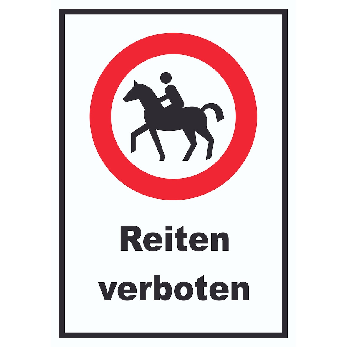 Reiten verboten Schild kein Reitweg Keine Pferde A4 (210x297mm)