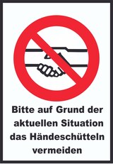 thumbnail of Bitte auf Grund der aktuellen Situation das Hände schütteln vermeiden Schild A4 Rückseite selbstklebend