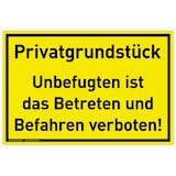 thumbnail of Schild Privatgrundstück | PVC 30 x 20 cm | Unbefugten ist das Betreten und Befahren verboten! | gelb | PVC-Schild mit UV-Schutz | Dreifke®