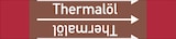 thumbnail of Rohrleitungskennzeichen Thermalöl - 33000x90 mm Folie selbstklebend