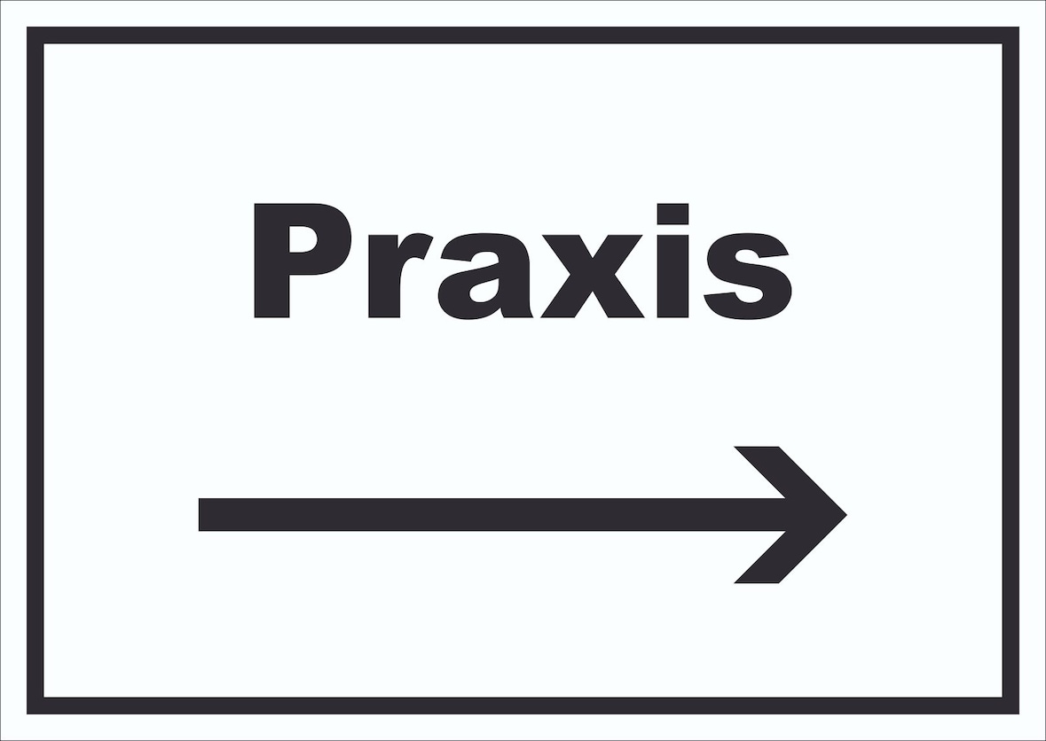 Praxis Schild mit Text und Richtungspfeil rechts Arzt Gesundheit waagerecht A0 (841x1189mm)