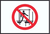 thumbnail of Benutzen des unvollständigen Gerüstes verboten Symbol Schild A1 (594x841mm)