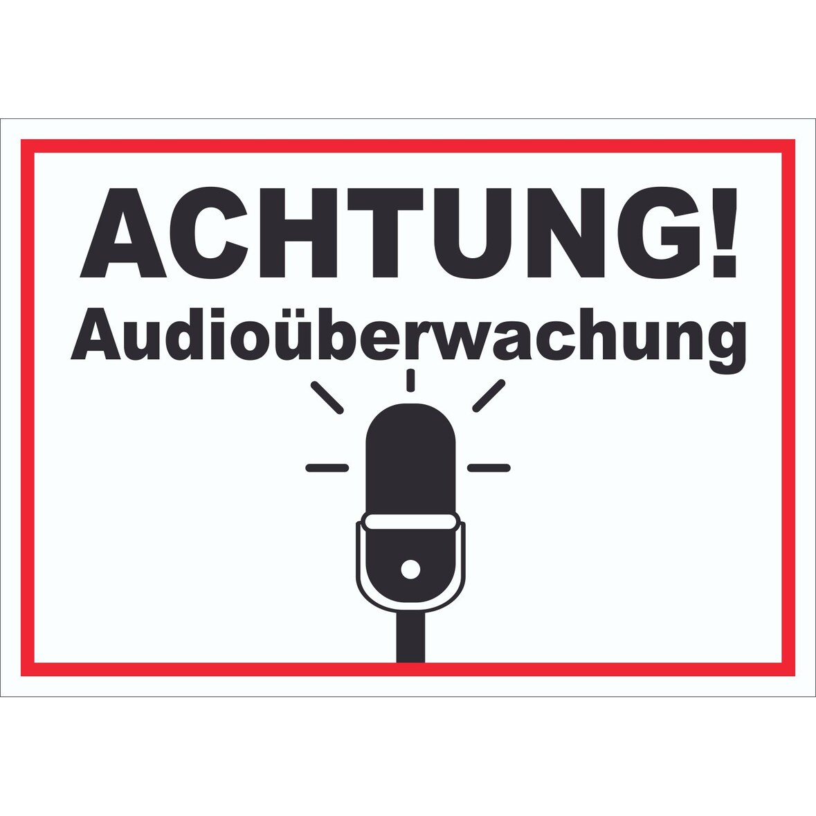 Achtung Audioüberwachung Schild A6 (105x148mm)