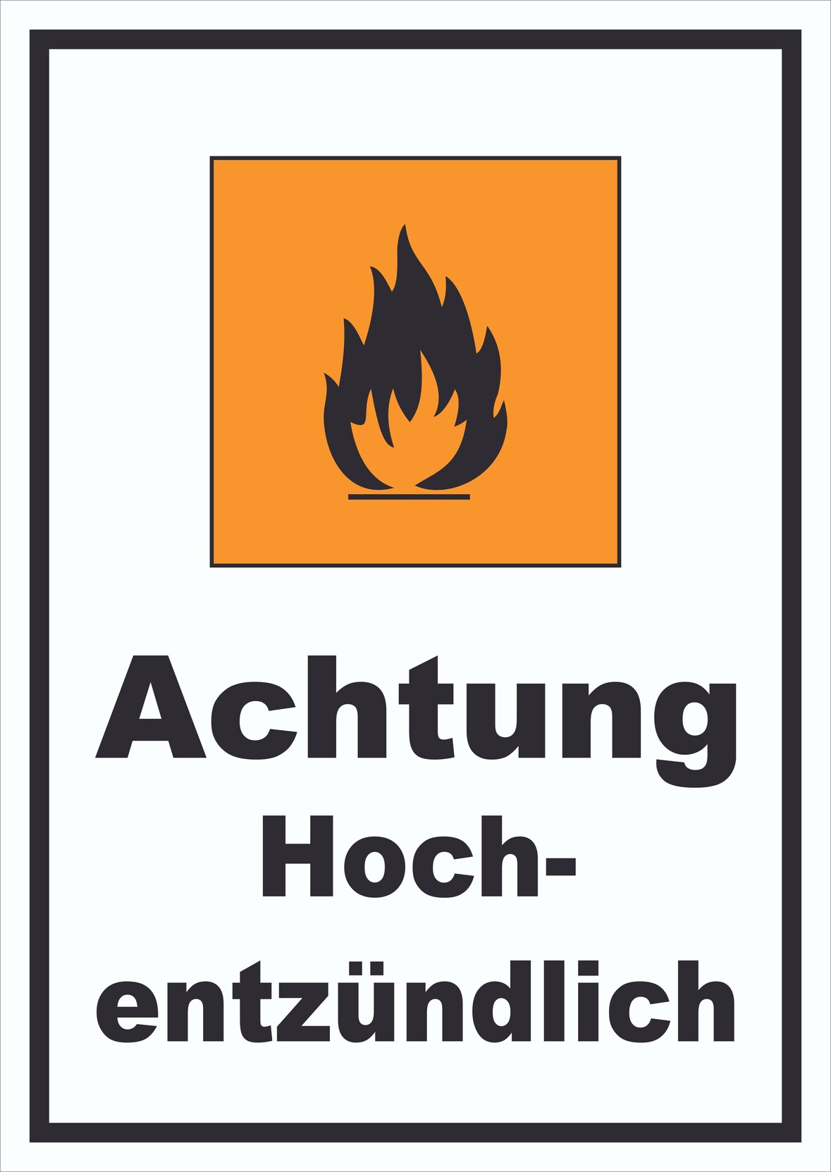 Schild Gefahrensymbol Hochentzündlich Flamme hochkant A1 Rückseite selbstklebend