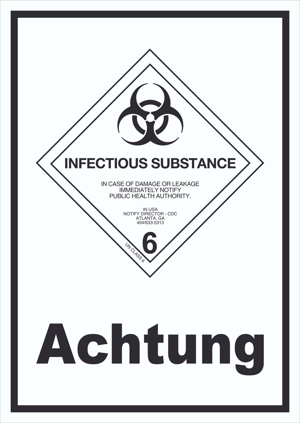 Schild Ansteckungsgefahr Achtung Infectious Substance hochkant A3 Rückseite selbstklebend