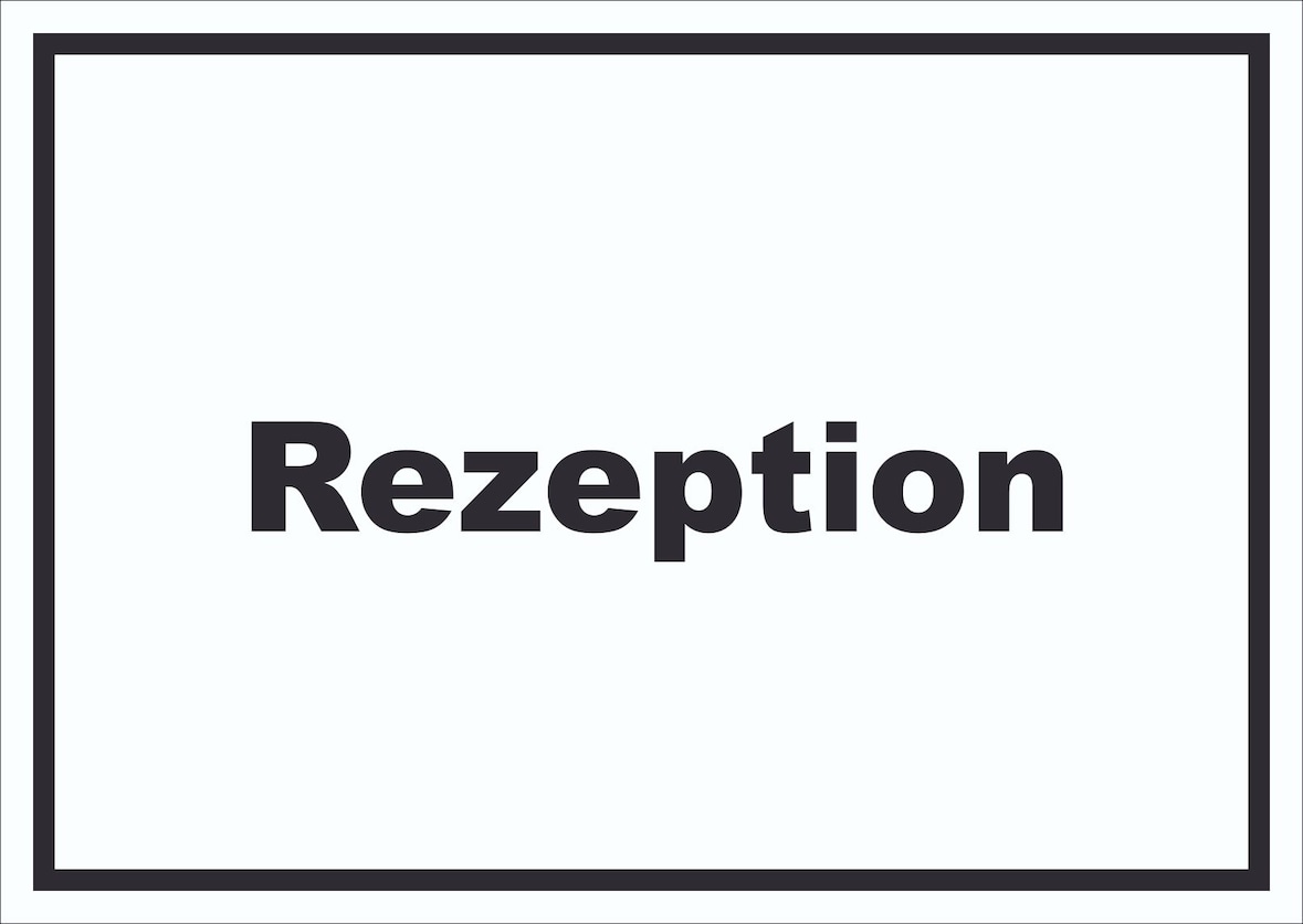 Rezeption Schild mit Text Anmeldung Eingang waagerecht A4 Rückseite selbstklebend
