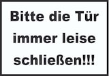thumbnail of Schild Bitte die Tür immer leise schwarz-weiss A4 Rückseite selbstklebend