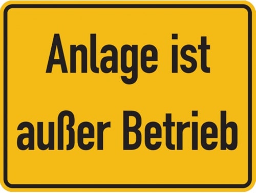 Dreifke® Hinweisschild, Anlage ist außer Betrieb, 150 x 200 - 200x150x0.6 mm Magnetfolie