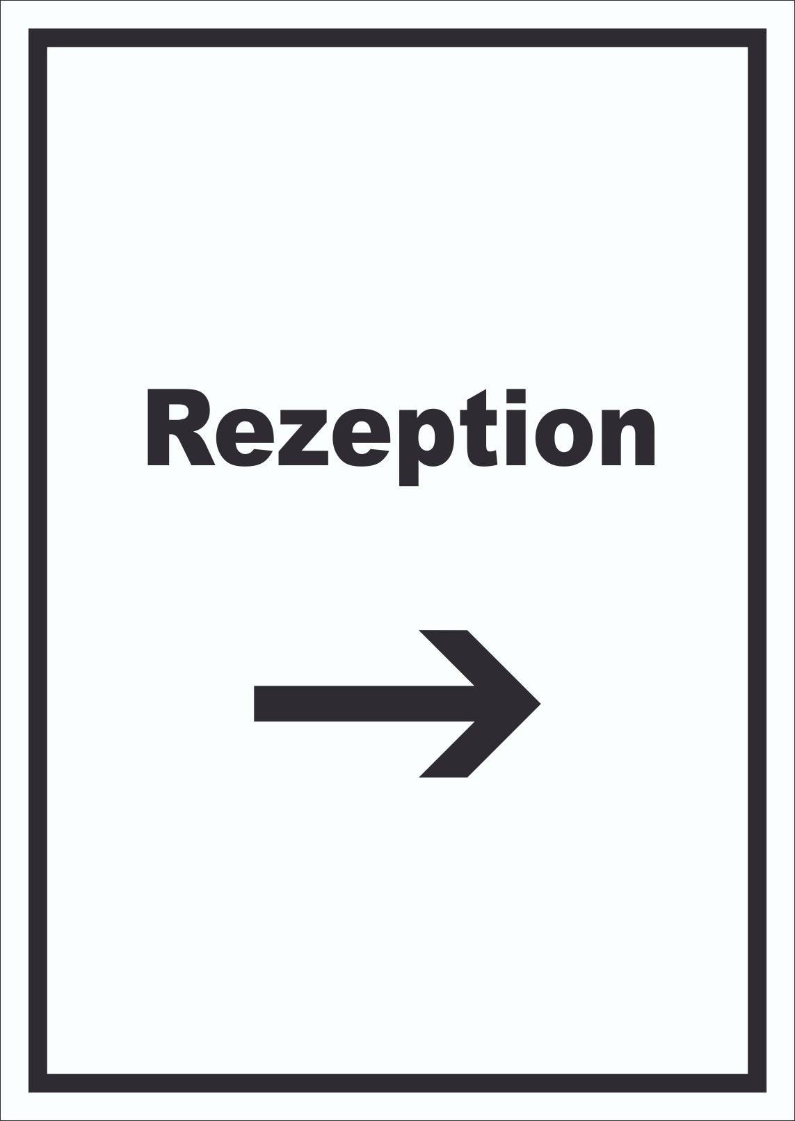 Rezeption Schild mit Text und Richtungspfeil rechts Anmeldung Eingang hochkant A0 Rückseite selbstklebend
