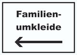thumbnail of Familienumkleide Schild mit Text und Richtungspfeil links waagerecht A4 Rückseite selbstklebend