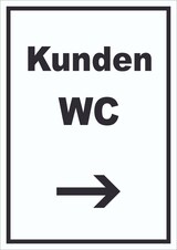 thumbnail of Kunden WC Schild mit Text und Richtungspfeil rechts Toilette hochkant A2 (420x594mm)