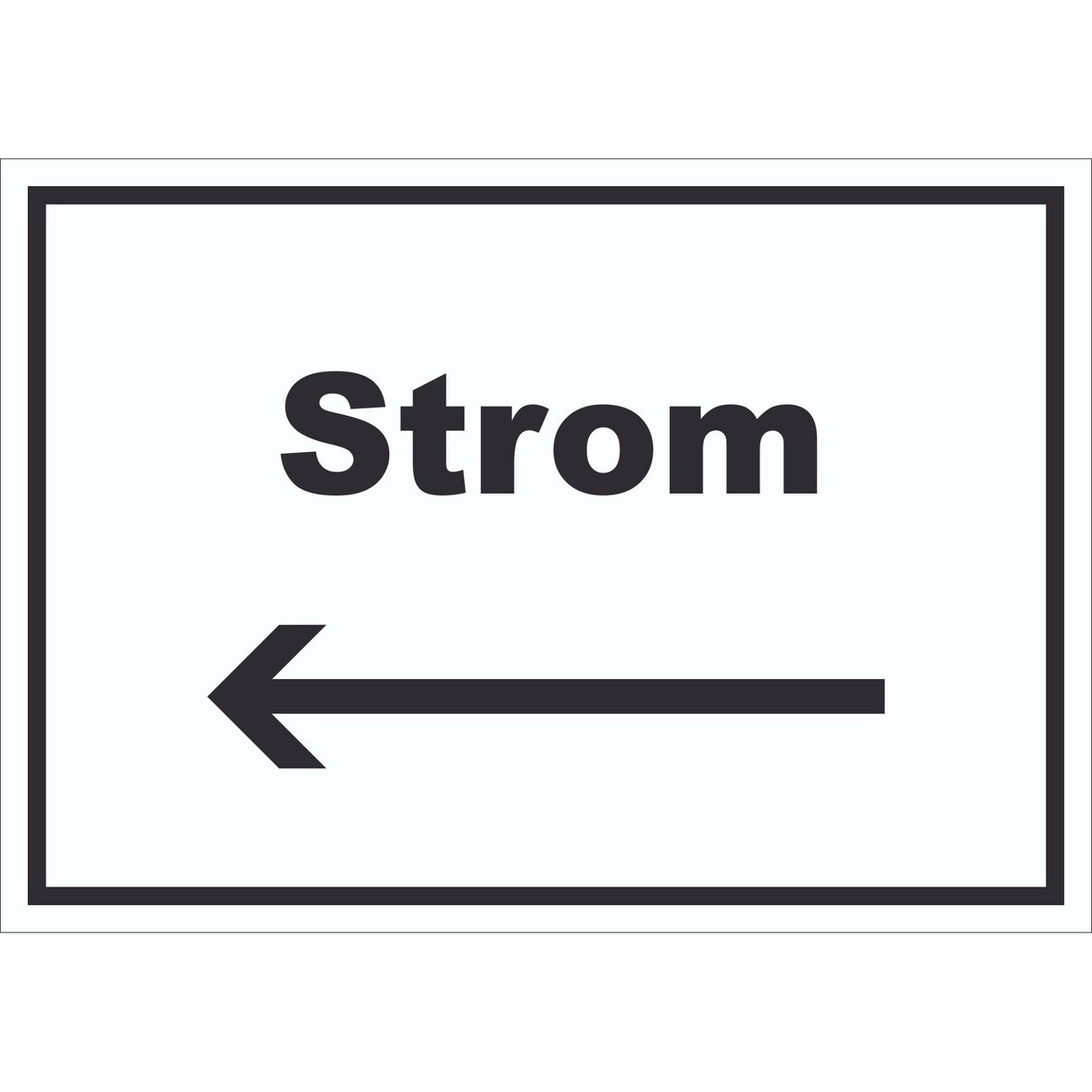 Strom Schild mit Text und Richtungspfeil links Anschluss waagerecht A4 Rückseite selbstklebend