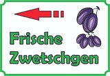thumbnail of Frische Zwetschgen Schild mit Pfeil links A1 Rückseite selbstklebend