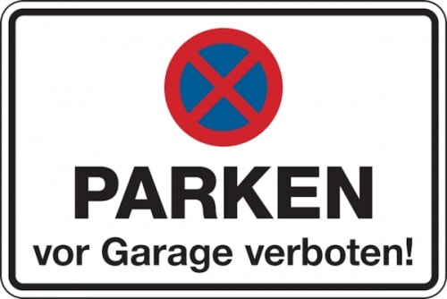 Dreifke® Parkverbotsschild, PARKEN vor Garage verboten!, 200 x 300 mm, Aluverbund 1 Stk.