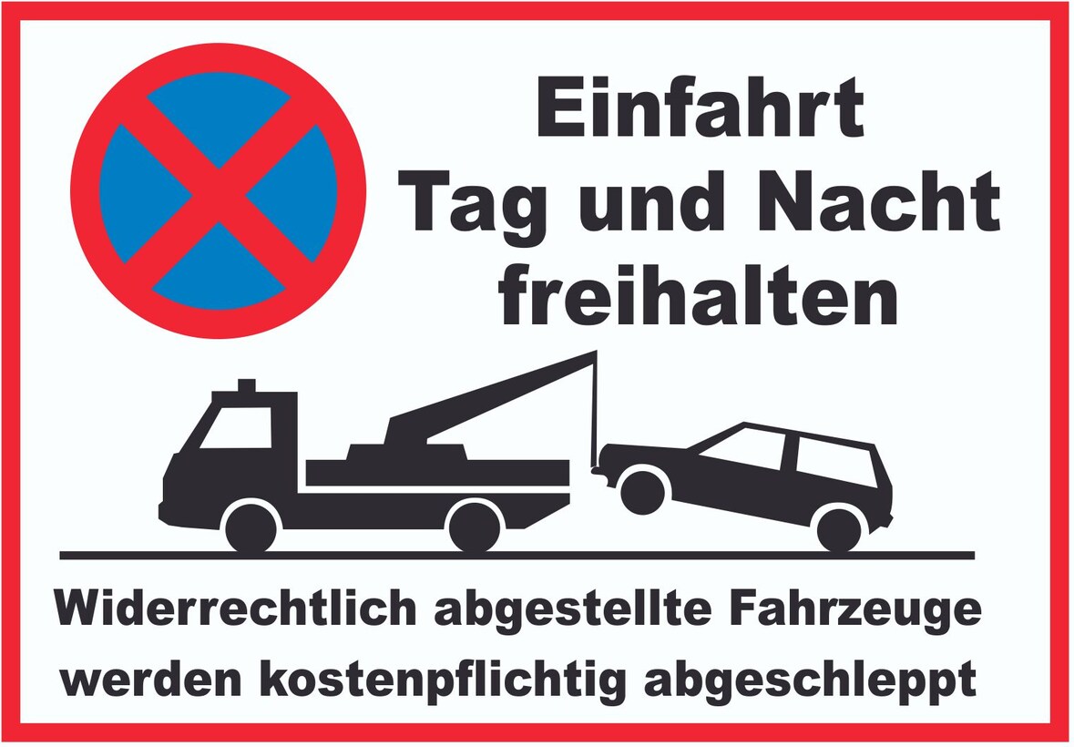 Parken verboten Einfahrt Tag und Nacht freihalten Schild A4 (210x297mm)