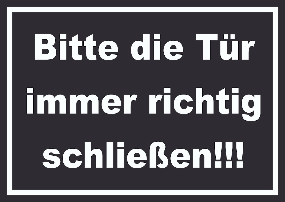 Schild Bitte die Tür immer richtig weiss-schwarz A3 (297x420mm)