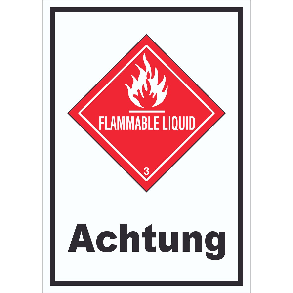 Schild Entzündbare flüssige Stoffe Achtung Flammable Liquid hochkant A0 (841x1189mm)