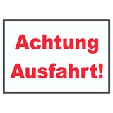 thumbnail of Achtung Ausfahrt Schild  A2 (420x594mm)