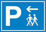 thumbnail of Wanderer Parkplatz mit Richtungspfeil links Schild waagerecht A3 Rückseite selbstklebend