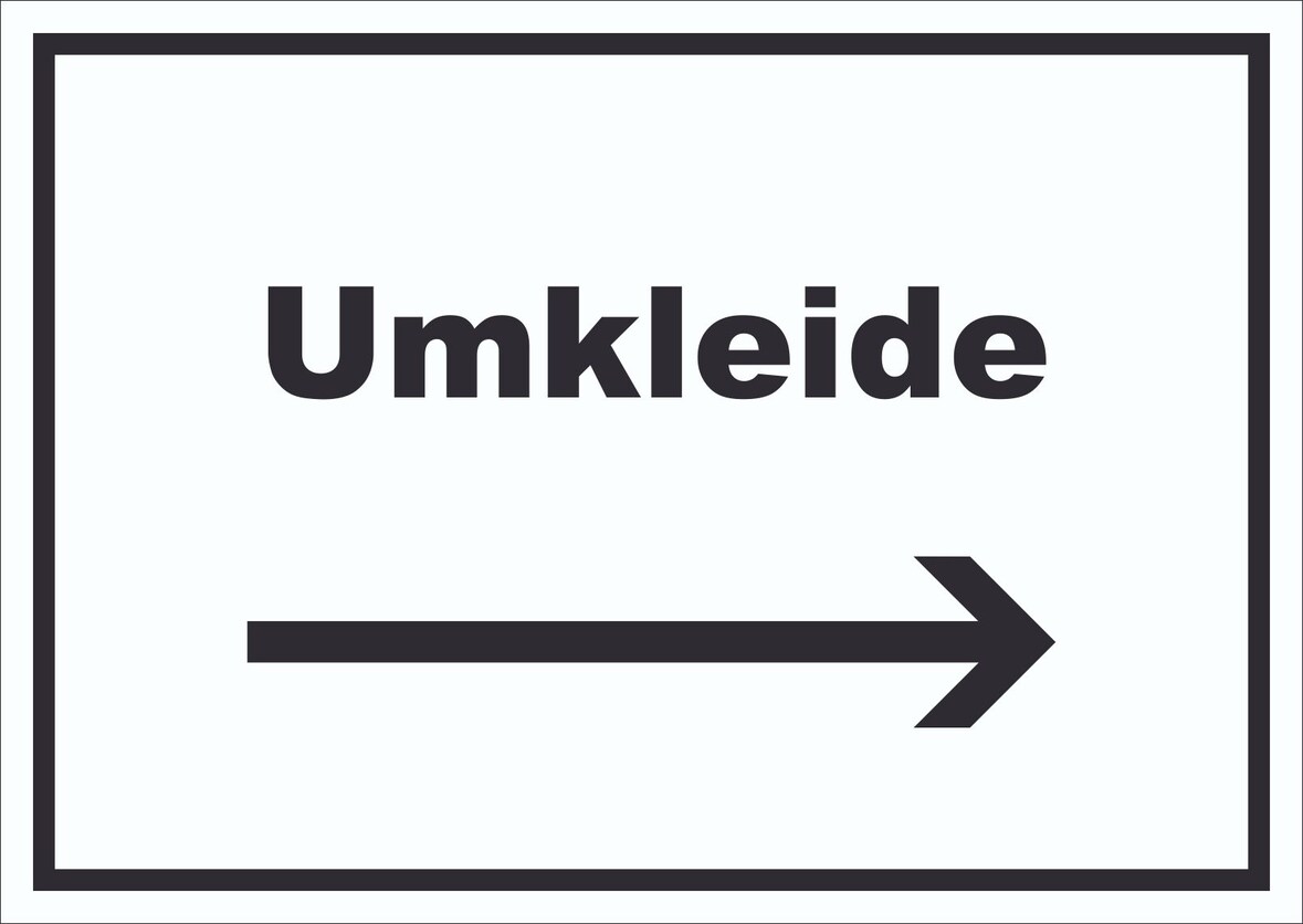 Umkleide Schild mit Text und Richtungspfeil rechts Ankleide Kabine waagerecht A6 (105x148mm)