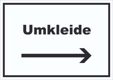 thumbnail of Umkleide Schild mit Text und Richtungspfeil rechts Ankleide Kabine waagerecht A6 (105x148mm)