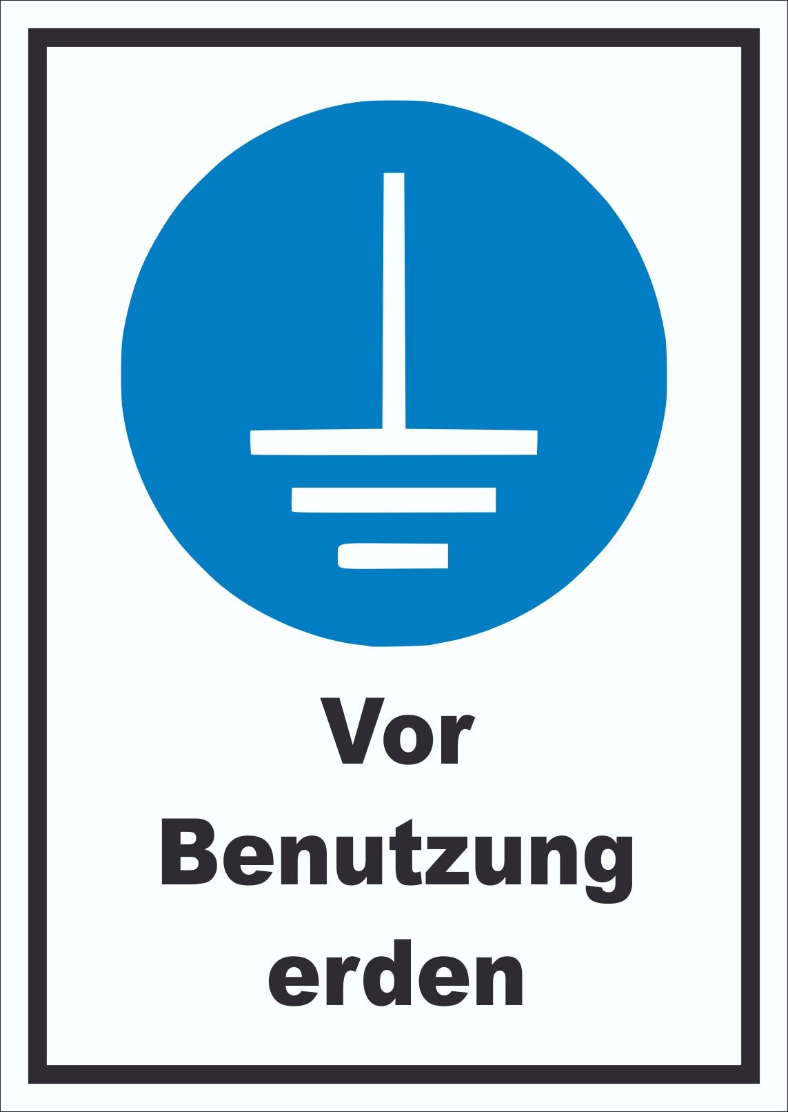 Vor Benutzung erden Schild A4 Rückseite selbstklebend