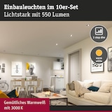 thumbnail of Paulmann LED Einbauleuchte 3-Step-Dim 10er-Set schwenkbar  rund 82mm 70°  10x4,8W 10x450lm 230V dimmbar 3000K Weiß 99995