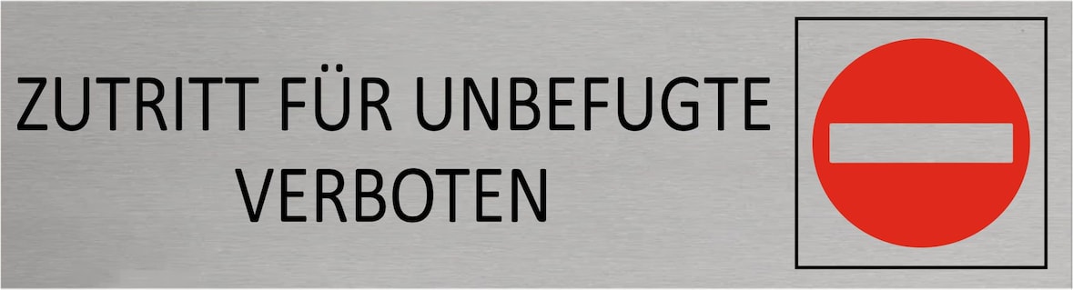 CombiCraft Aluminium Türschild Zutritt für Unbefugte verboten 165x45mm mit 3M-Tape