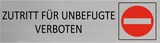 thumbnail of CombiCraft Aluminium Türschild Zutritt für Unbefugte verboten 165x45mm mit 3M-Tape